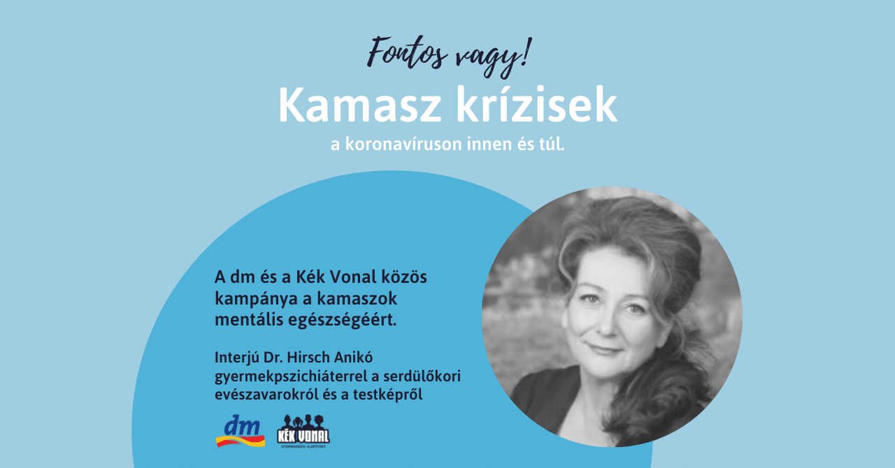 Interjú Dr. Hirsch Anikó gyermekpszichiáterrel a serdülőkori evészavarokról és a testképről